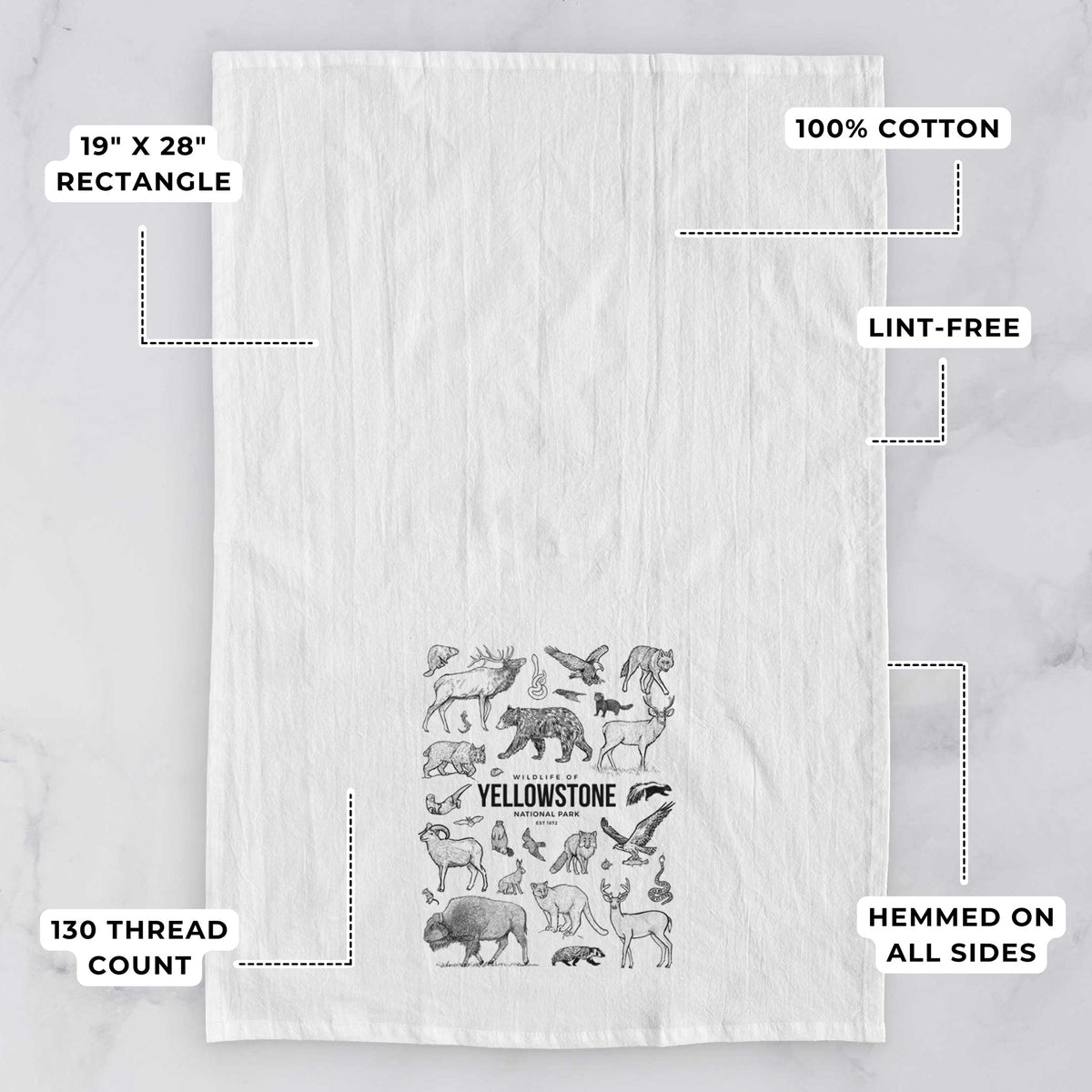 White tea towel printed with a collection of black ink wildlife illustrations surrounding the words Yellowstone National Park, with feature labels: 19 by 28 inch rectangle, 100% cotton, lint-free, 130 thread count, hemmed on all sides.