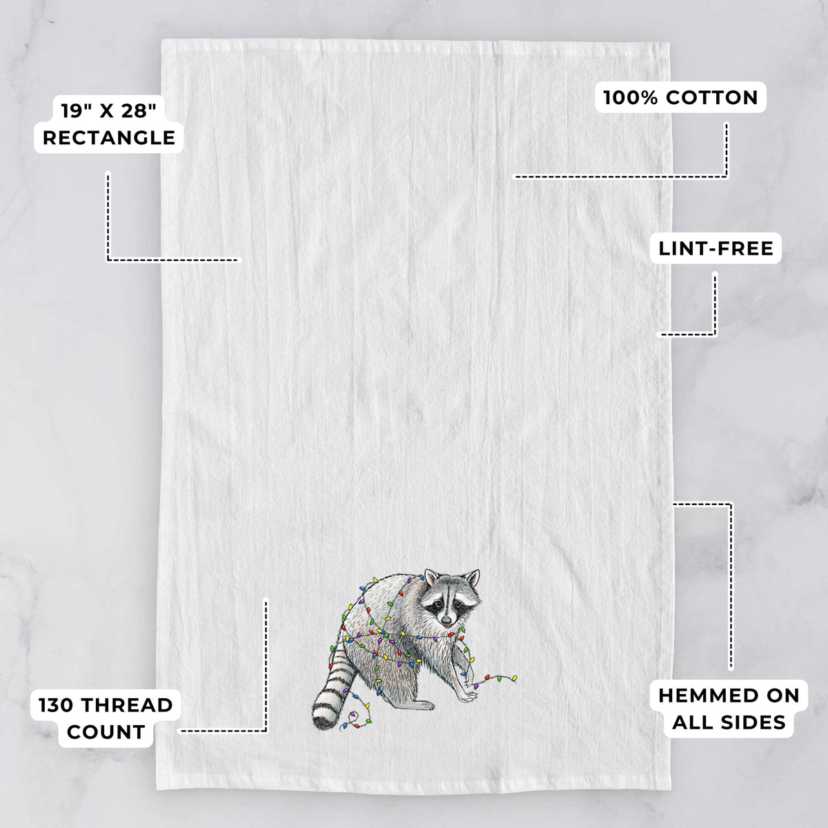 White tea towel printed with a black ink raccoon tangled in a string of colorful holiday lights, with feature labels: 19 by 28 inch rectangle, 100% cotton, lint-free, 130 thread count, hemmed on all sides.