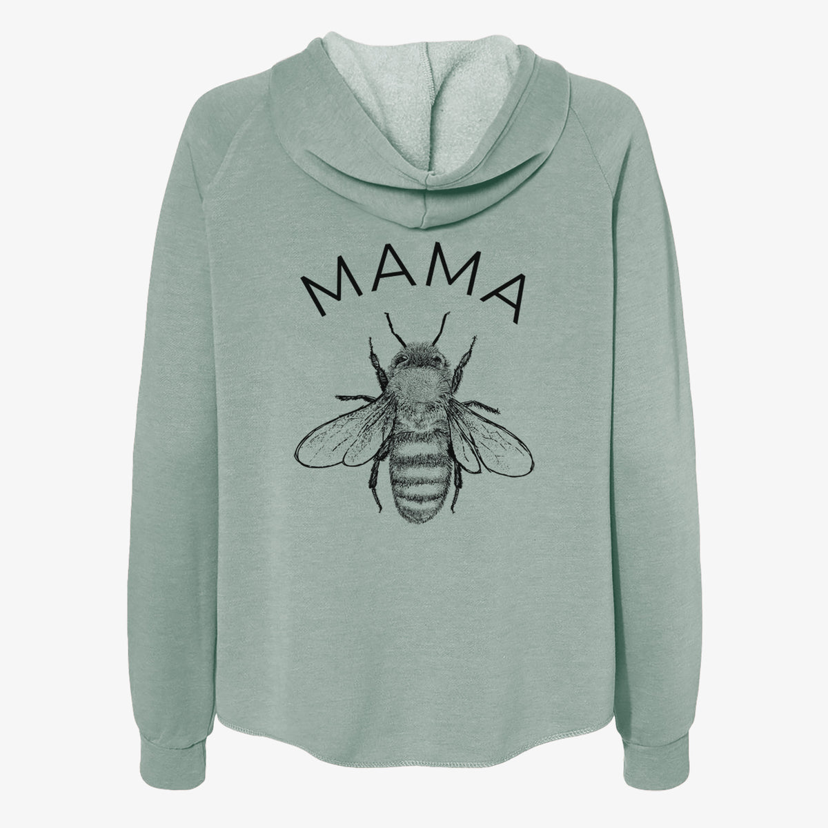 Sage green women's Cali Wave zip-up sweatshirt laid flat, printed with a black ink honey bee beneath the word Mama.