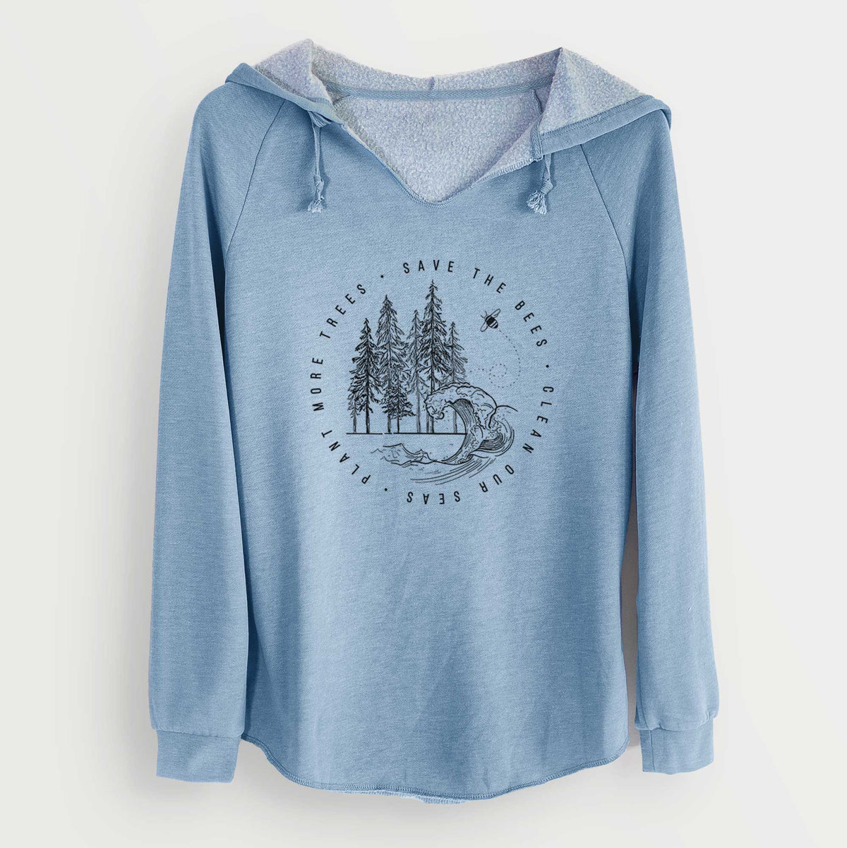 Misty blue women's Cali Wave hooded sweatshirt laid flat, printed with a circle of pine trees and an ocean wave ringed by the words Save the Bees, Clean Our Seas, Plant More Trees.