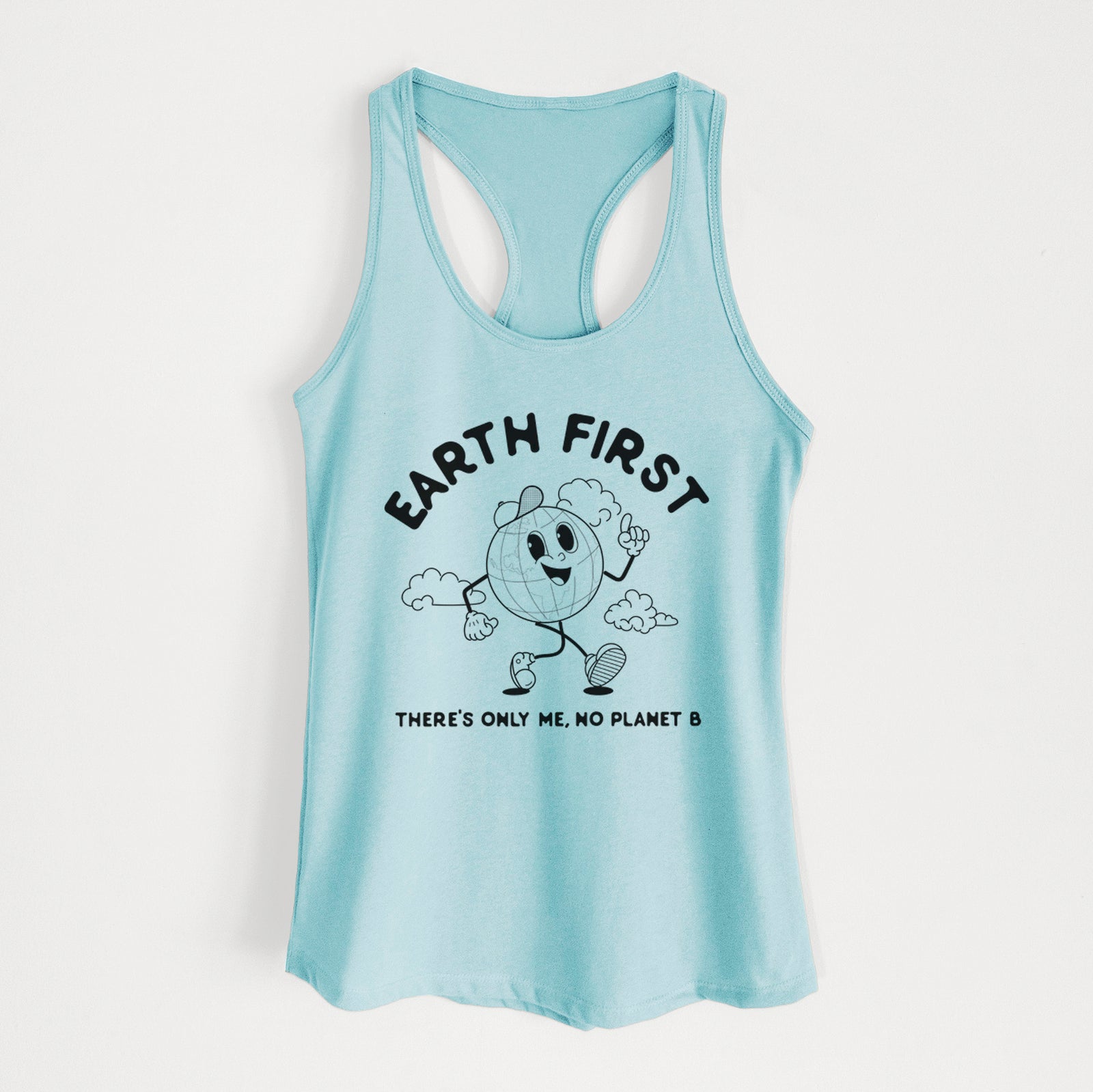 Banana cream women's racerback tank top laid flat, printed with a cheerful cartoon Earth running, with the words Earth First and There's Only Me, No Planet B.
