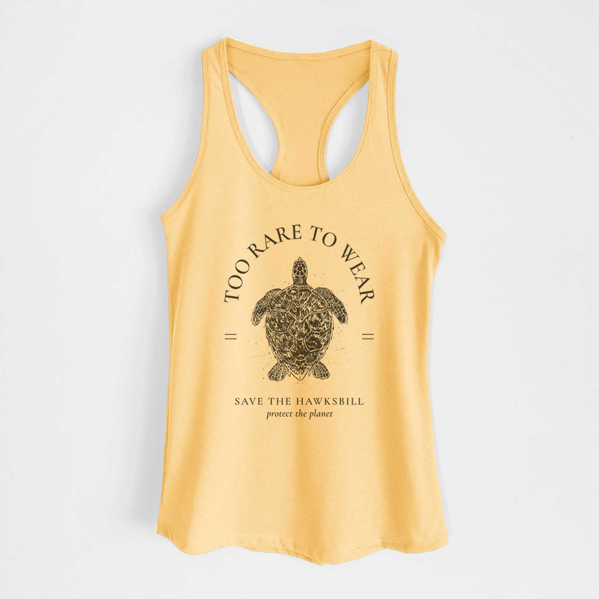 Banana cream women's racerback tank top laid flat, printed with a black ink hawksbill sea turtle framed by the words Too Rare to Wear, Save the Hawksbill.