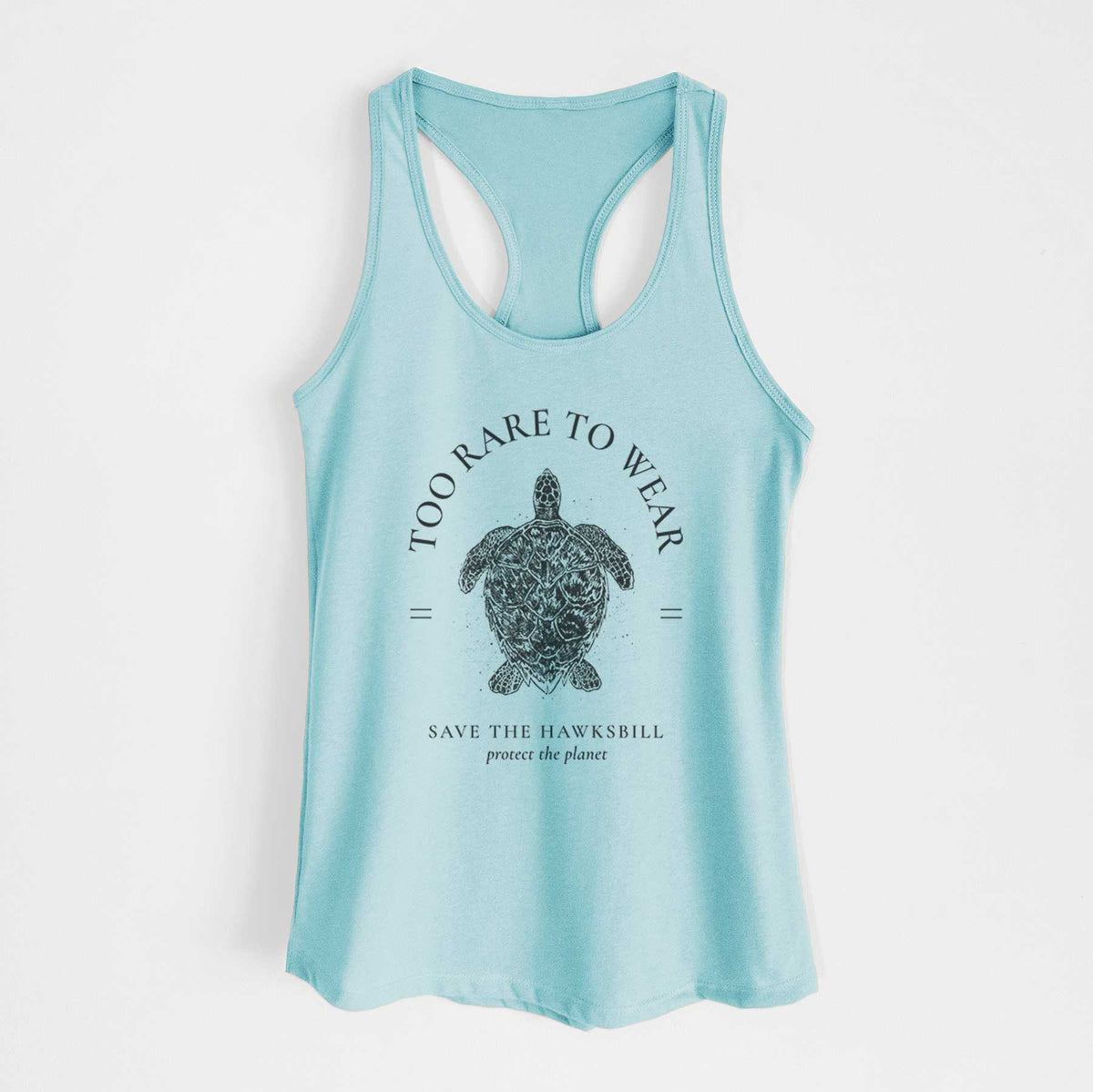 Cancun blue women's racerback tank top laid flat, printed with a black ink hawksbill sea turtle framed by the words Too Rare to Wear, Save the Hawksbill.