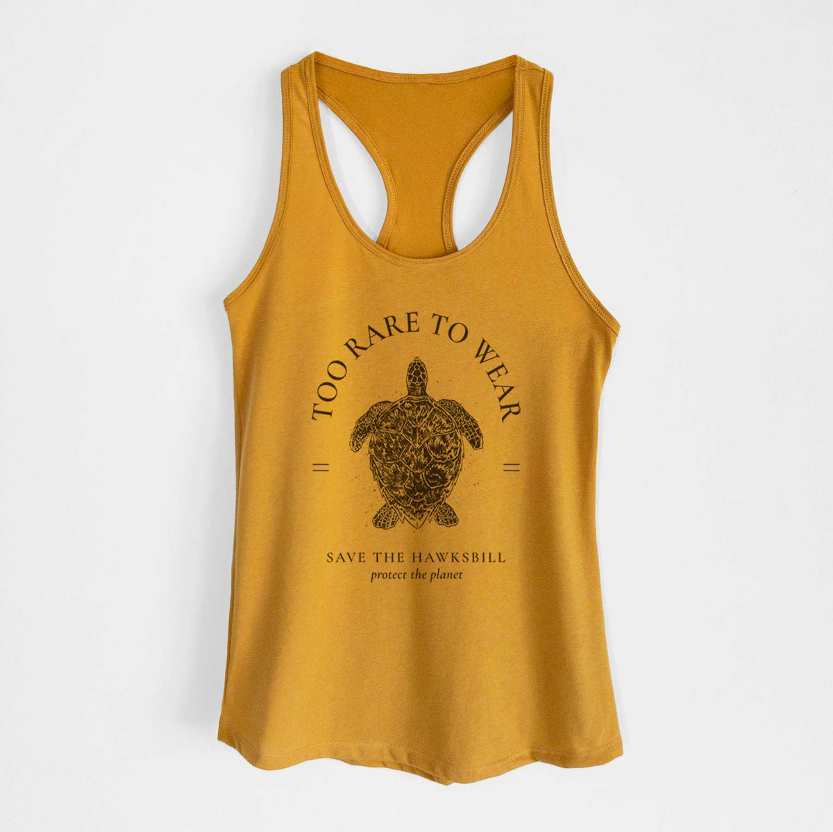 Gold women's racerback tank top laid flat, printed with a black ink hawksbill sea turtle framed by the words Too Rare to Wear, Save the Hawksbill.