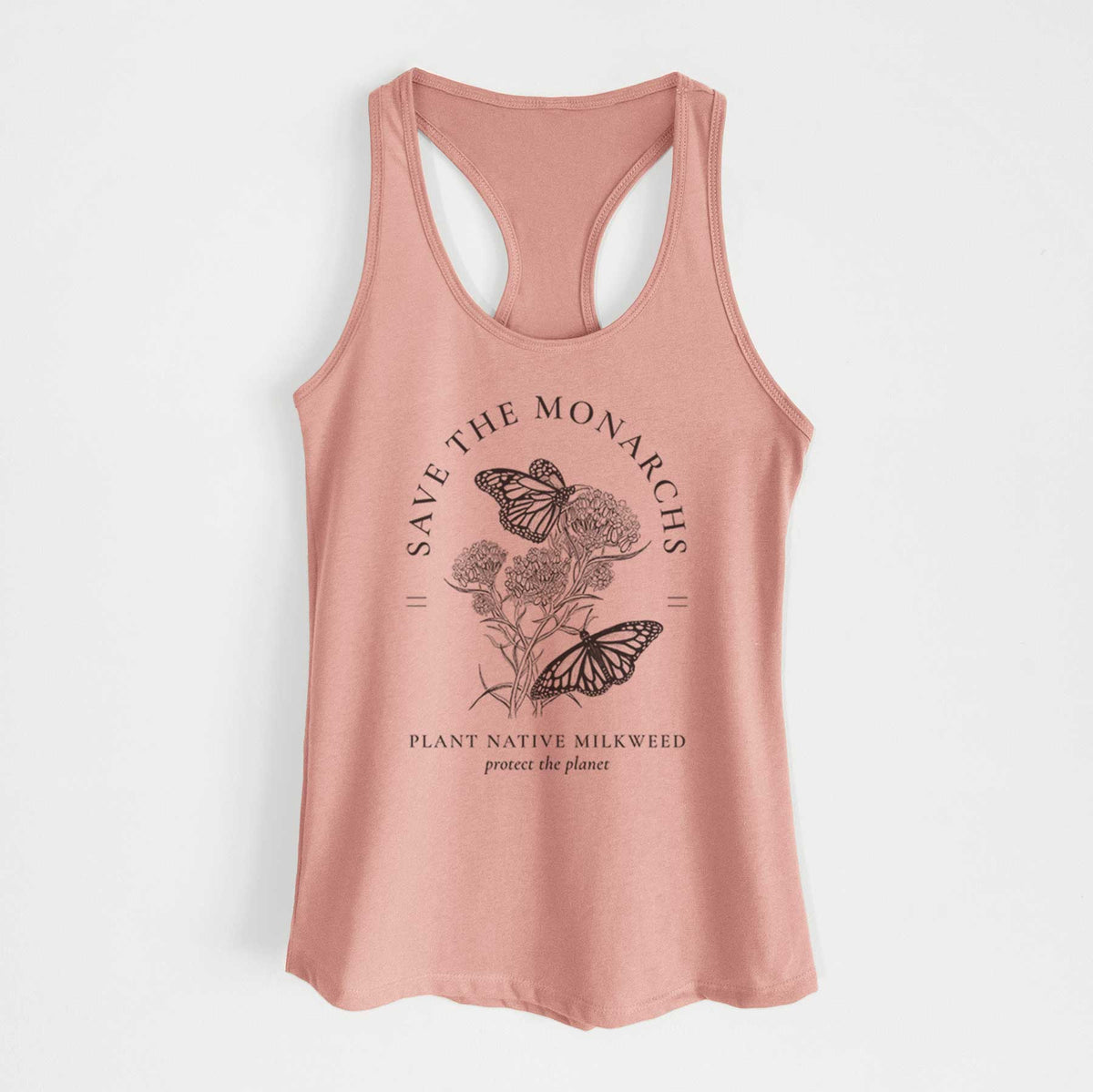 Desert pink women's racerback tank top laid flat, printed with black ink monarch butterflies on milkweed flowers, framed by the words Save the Monarchs, Plant Native Milkweed.