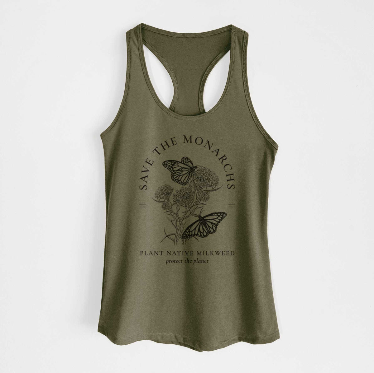 Military green women's racerback tank top laid flat, printed with black ink monarch butterflies on milkweed flowers, framed by the words Save the Monarchs, Plant Native Milkweed.