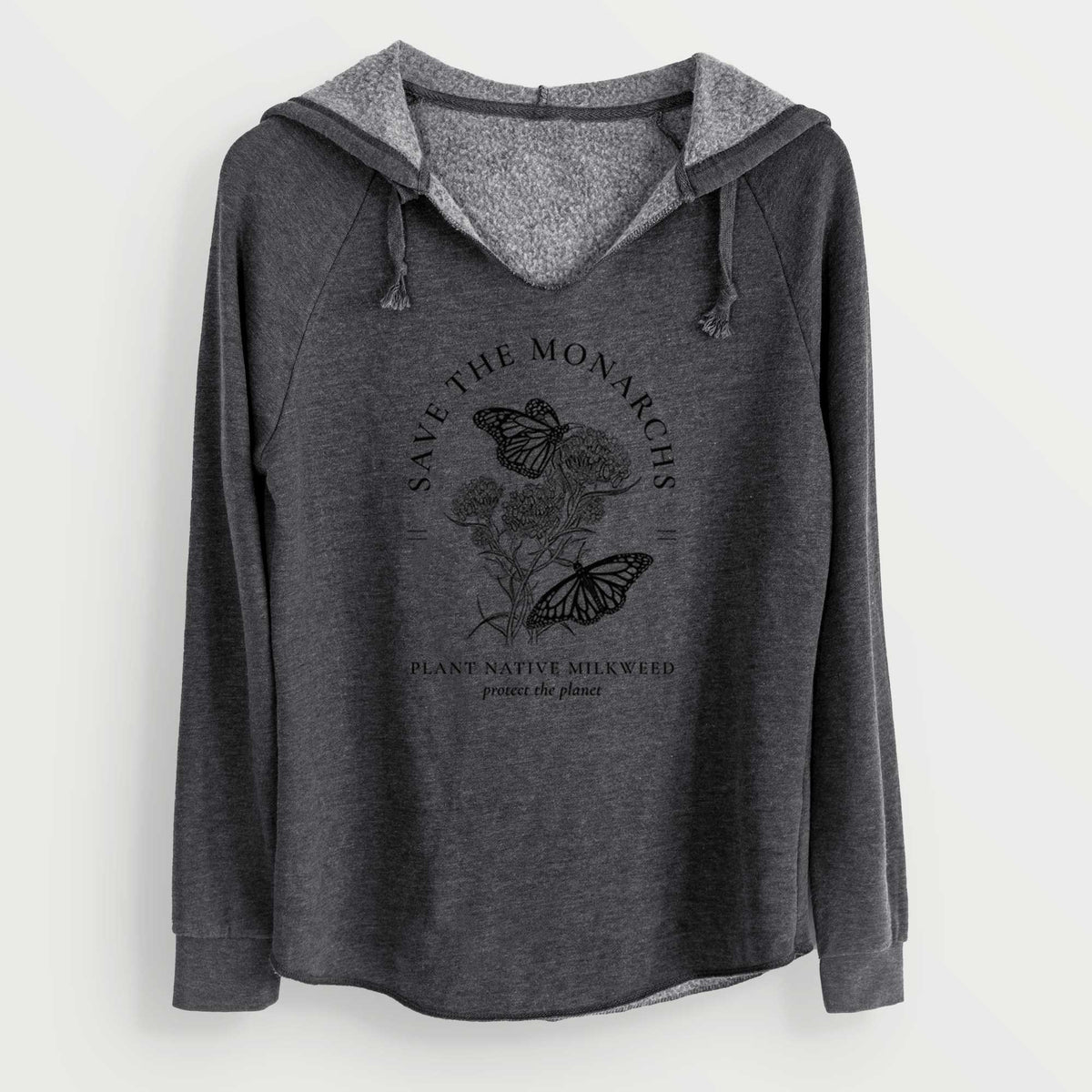 Charcoal grey women's Cali Wave hooded sweatshirt laid flat, printed with black ink monarch butterflies on milkweed flowers, framed by the words Save the Monarchs, Plant Native Milkweed.