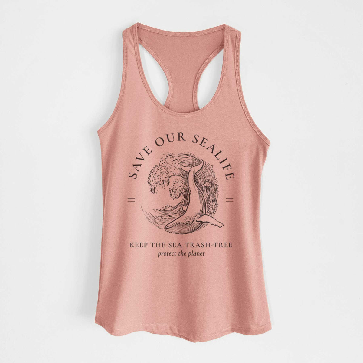 Desert pink women's racerback tank top laid flat, printed with a black ink whale in an ocean wave framed by the words Save Our Sealife, Keep the Sea Trash-Free.