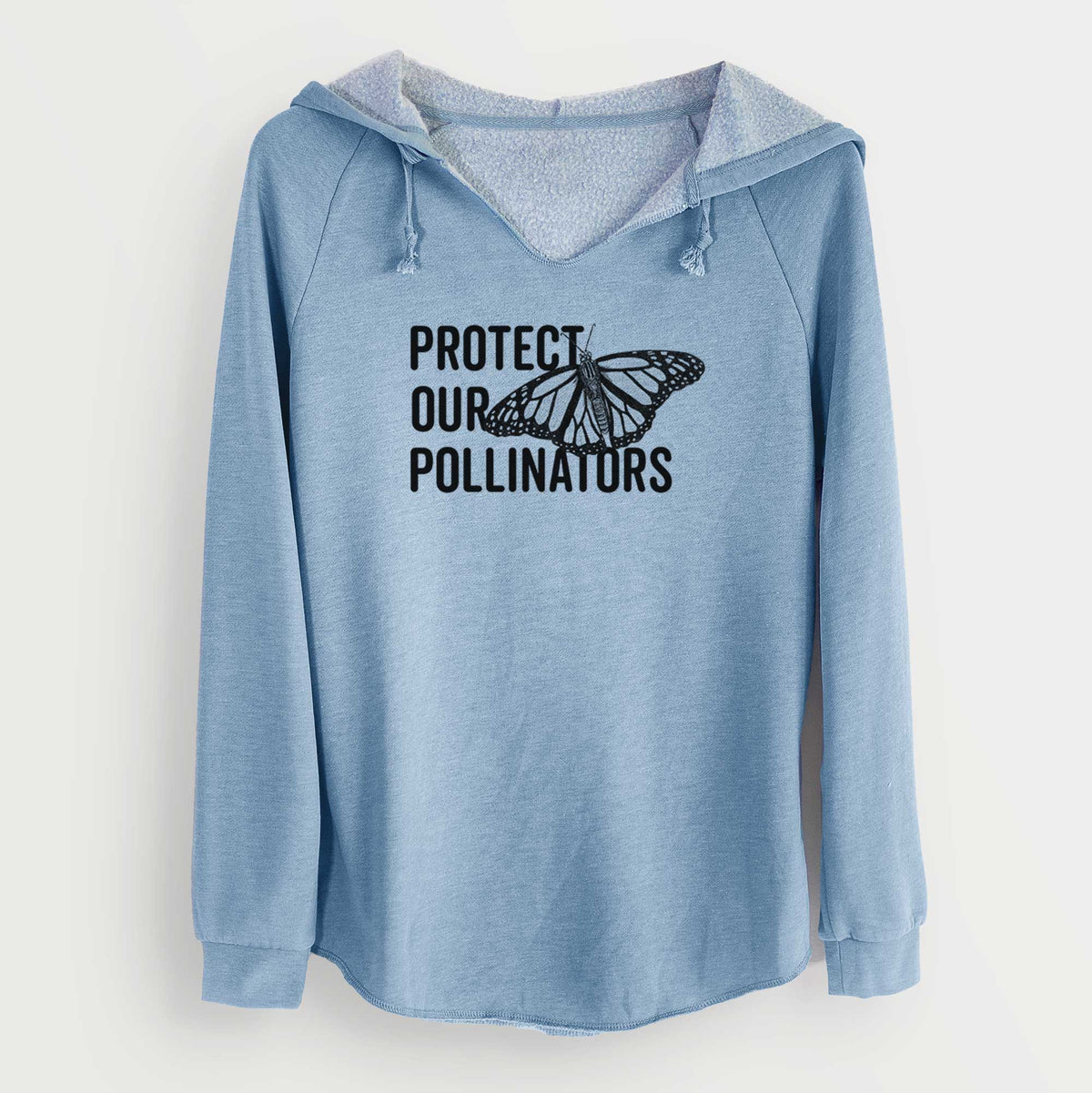 Misty blue women's Cali Wave hooded sweatshirt laid flat, printed with bold black words reading Protect Our Pollinators beside a monarch butterfly.