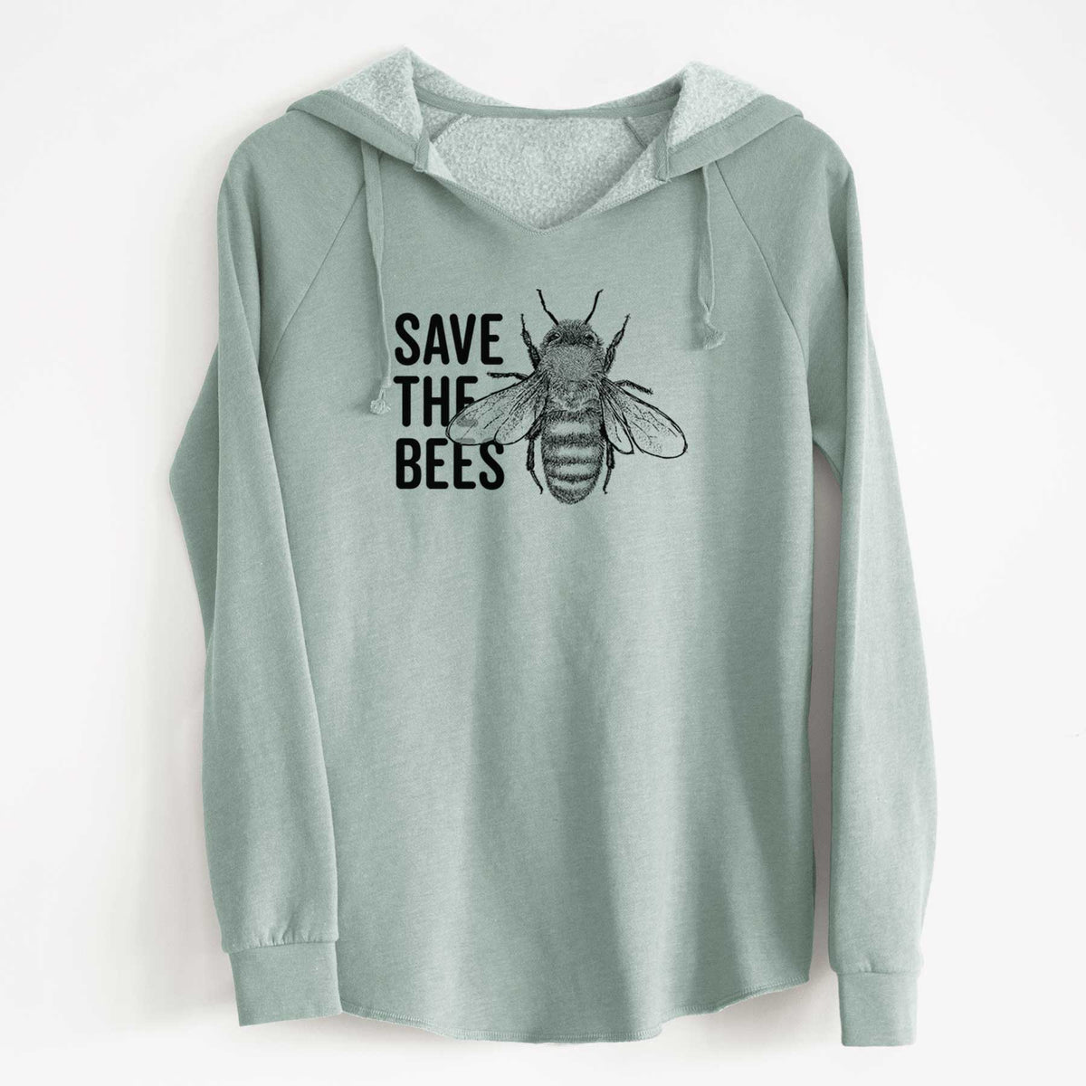 Sage green women's Cali Wave hooded sweatshirt laid flat, printed with bold black words reading Save the Bees beside a detailed honey bee illustration.