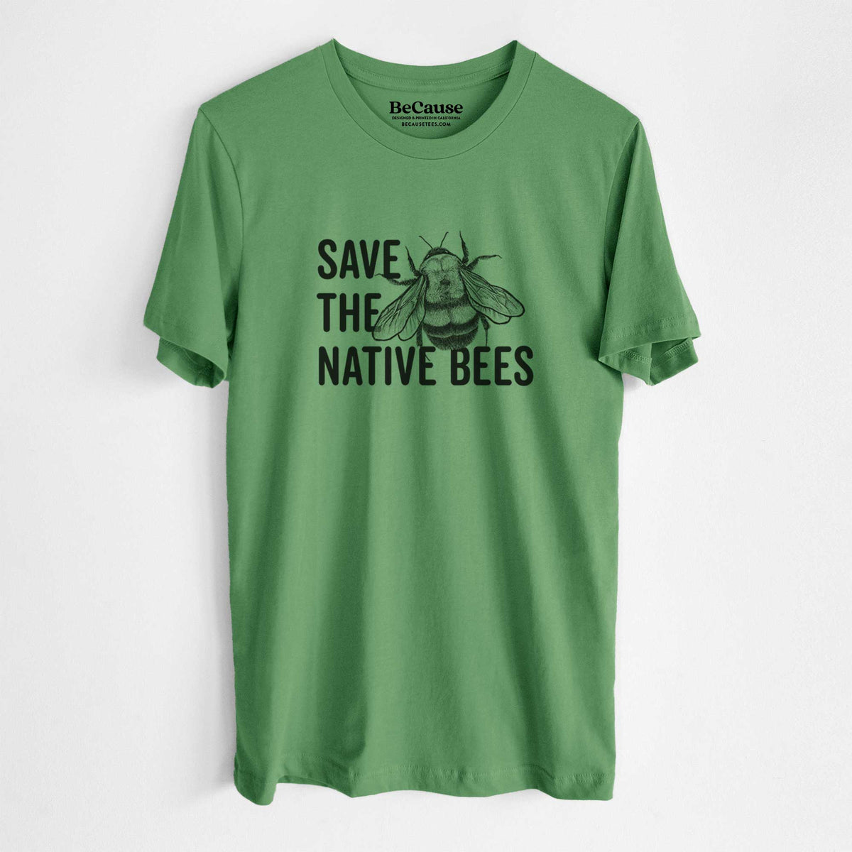 Leaf green lightweight cotton t-shirt laid flat, printed with bold black words reading Save the Native Bees beside a detailed bee illustration.