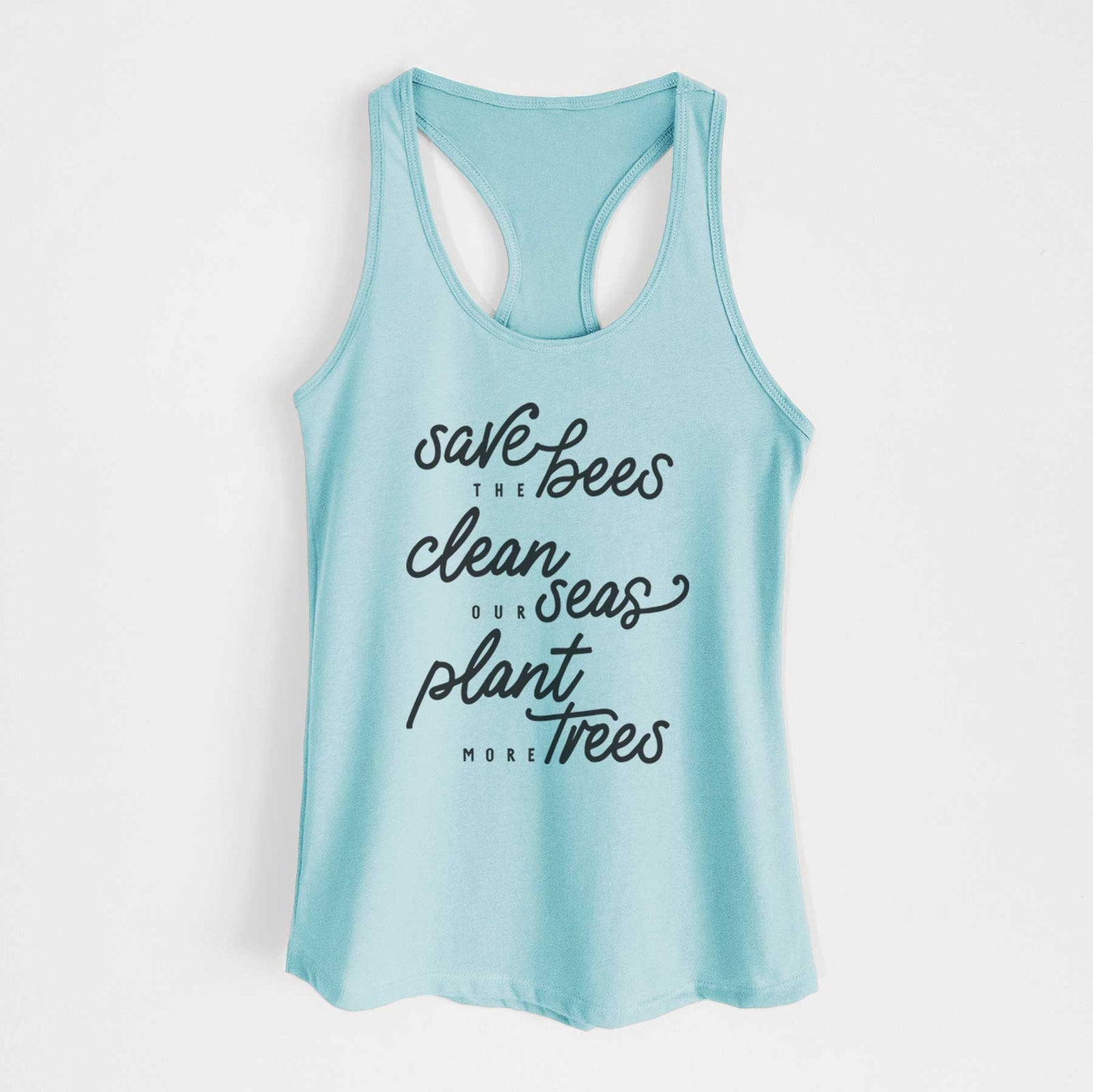 Banana cream women's racerback tank top laid flat, printed with black hand-lettered words reading Save the Bees, Clean Our Seas, Plant More Trees.