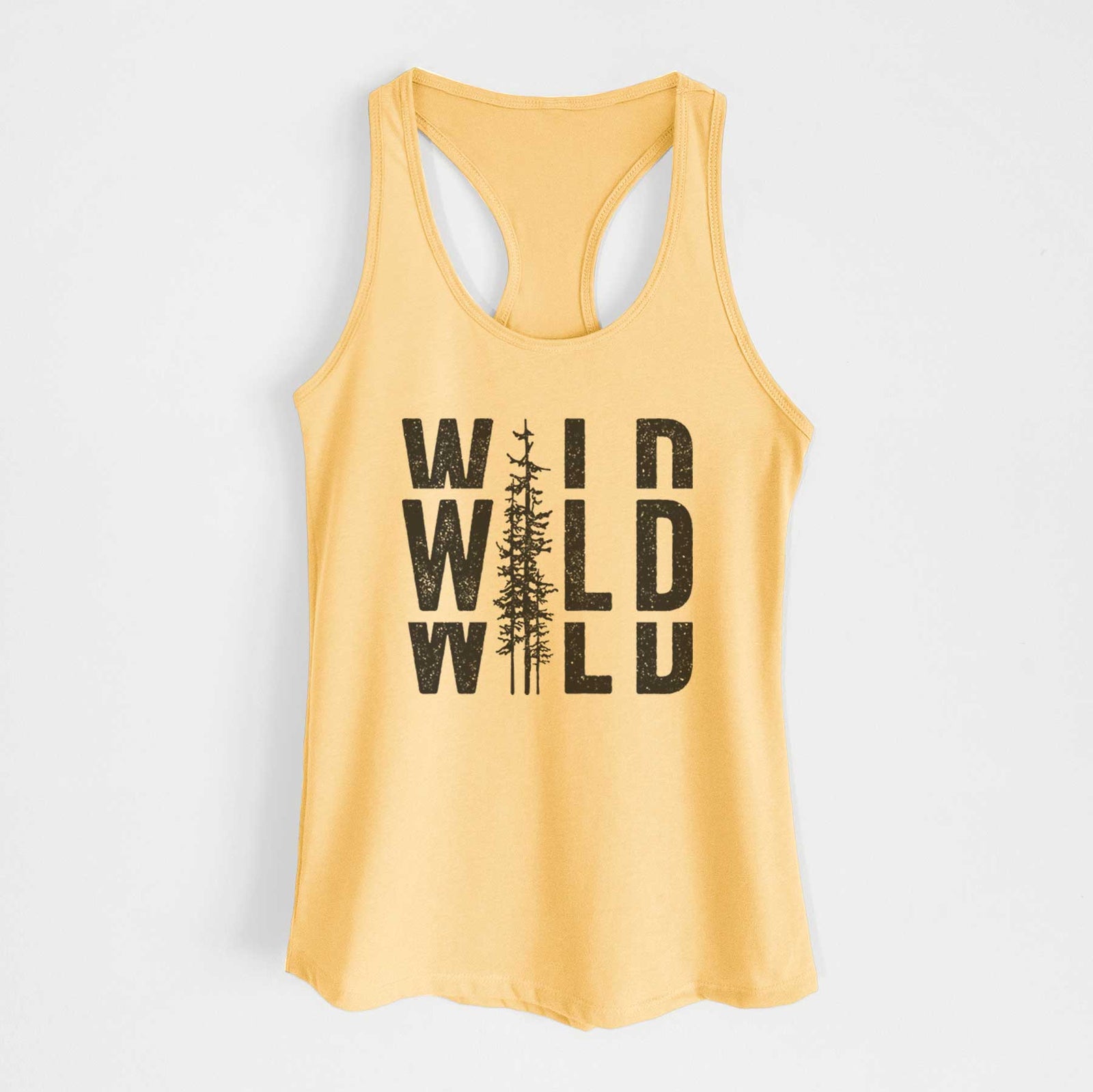 Banana cream women's racerback tank top laid flat, printed with bold black text reading WILD stacked three times, with a tall pine tree forming the letter I.