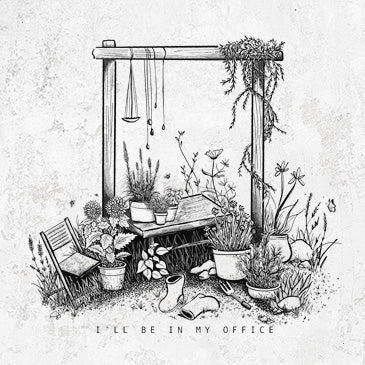 I'll Be In My Office Garden Tees and Hoodies