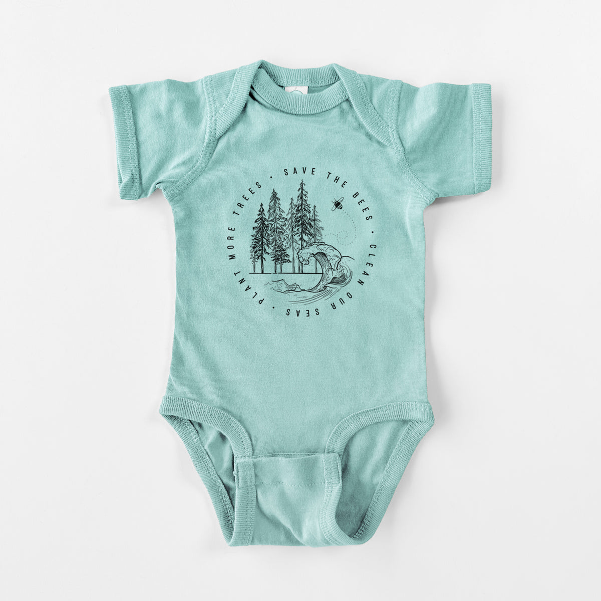 Save the Bees, Clean our Seas, Plant more Trees - Baby Fine Jersey Bodysuit