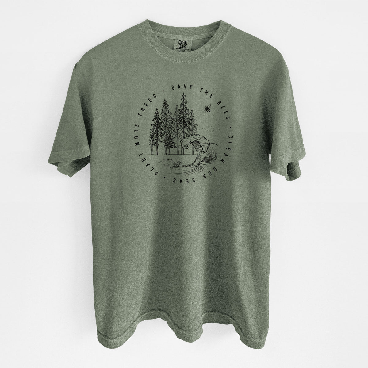 Save the Bees, Clean our Seas, Plant more Trees - Unisex Comfort Colors Garment-Dyed Heavyweight T-shirt