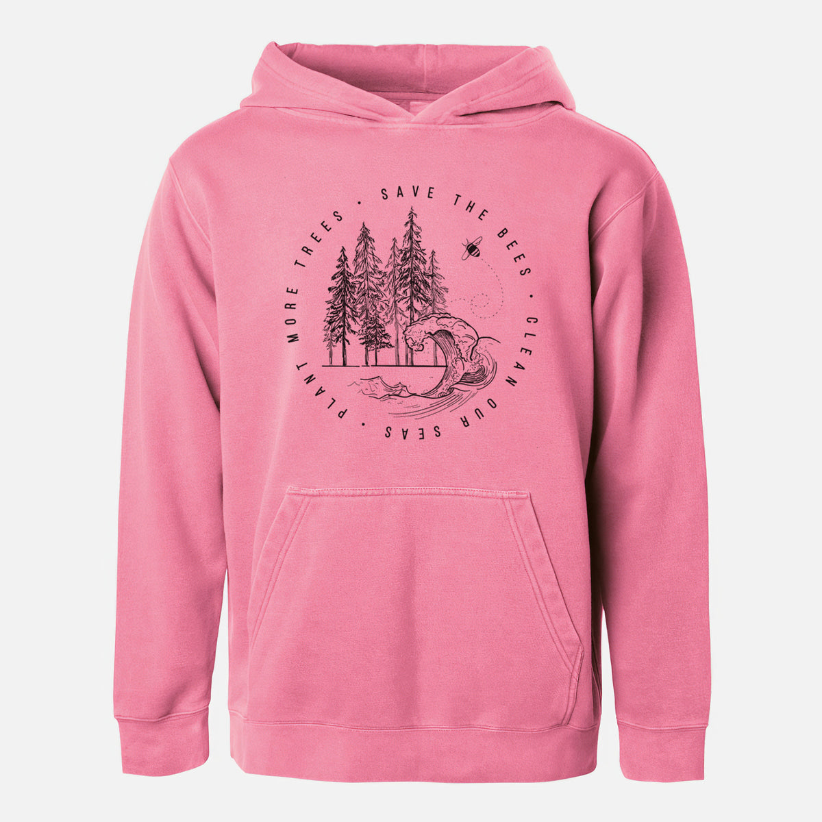 Save the Bees, Clean our Seas, Plant more Trees - Youth Pigment Dyed Hoodie