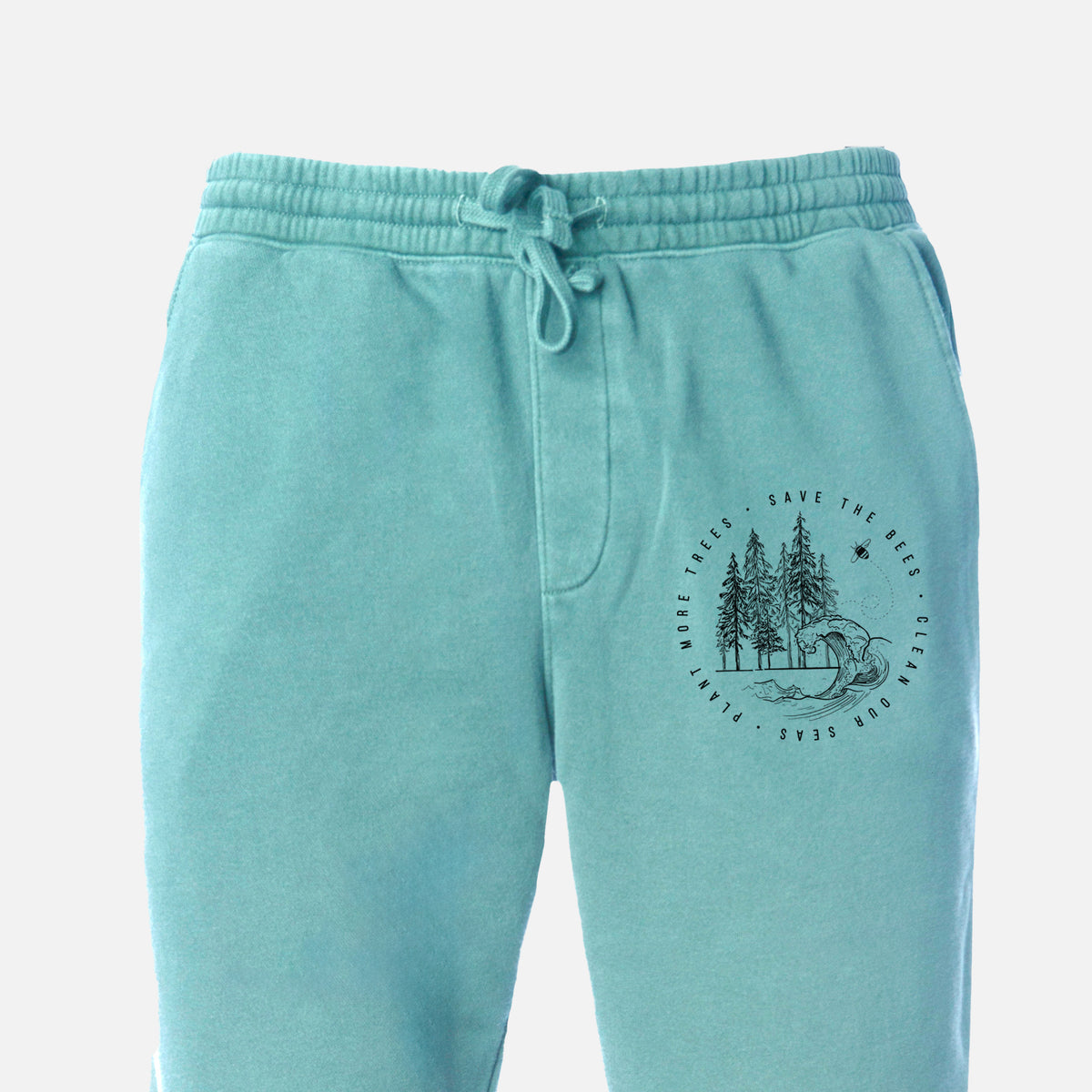 Save the Bees, Clean our Seas, Plant more Trees - Unisex Pigment Dyed Sweatpants