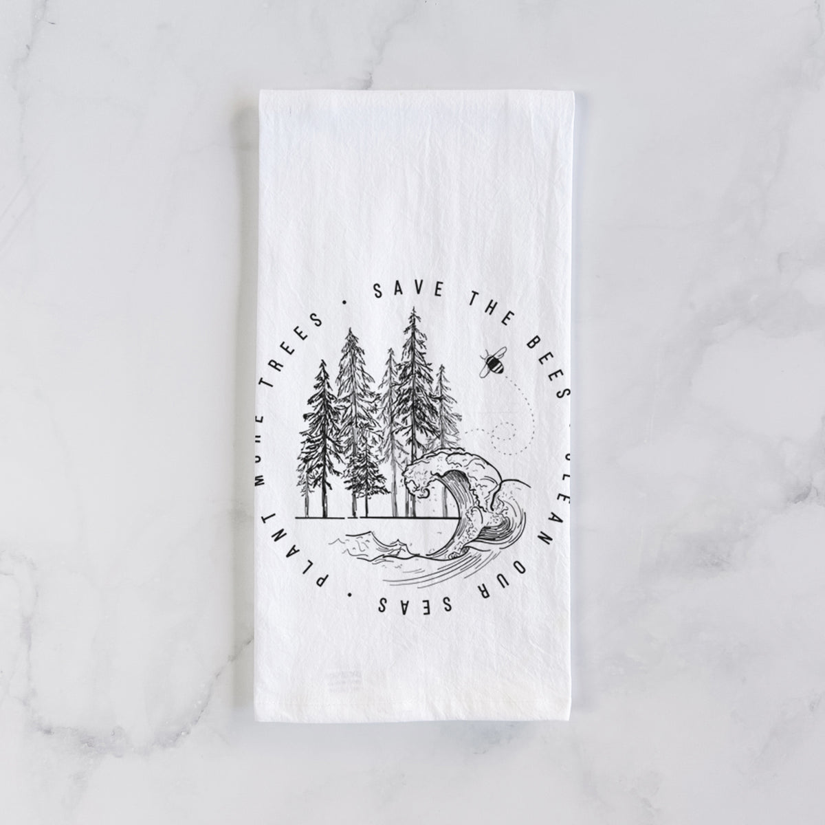 Save the Bees, Clean our Seas, Plant more Trees Tea Towel
