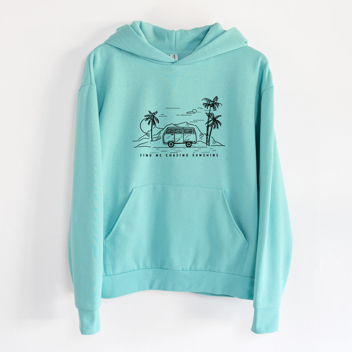 Find Me Chasing Sunshine - Statement Midweight Hoodie in Seafoam, hanging on a white wall, with a front kangaroo pocket and no drawcords.