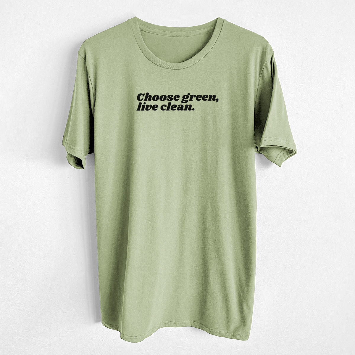 CLOSEOUT - Choose Green, Live Clean - Unisex Crewneck - Made in USA - 100% Organic Cotton