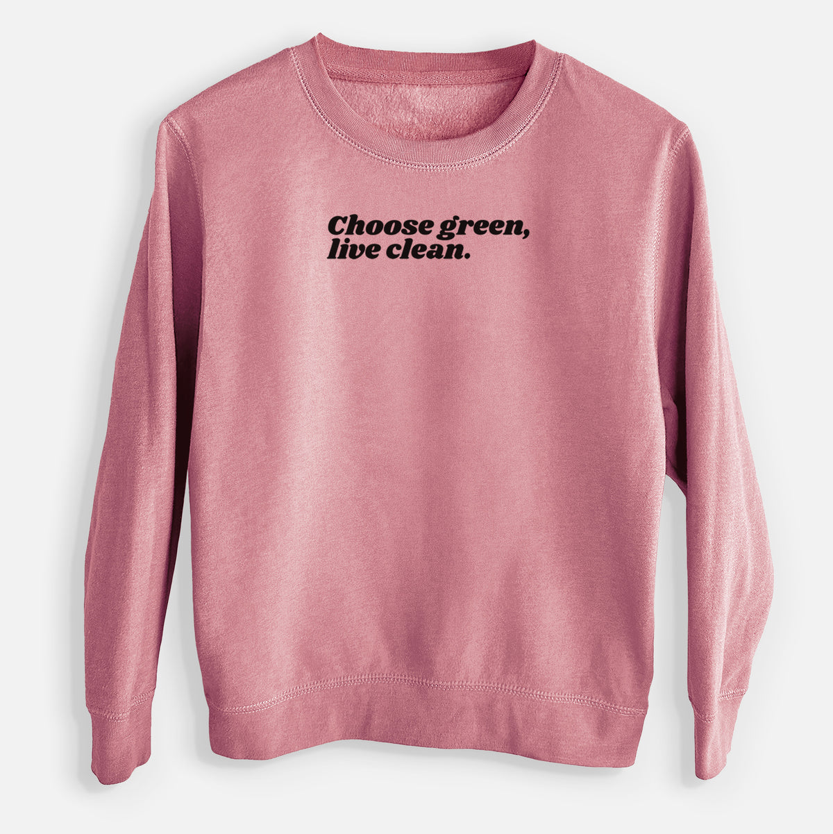 Choose Green, Live Clean - Youth Lightweight Crewneck Sweatshirt