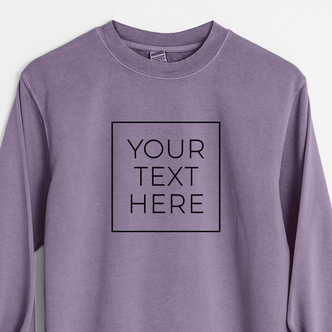 Create Your Own Custom Boxed Unisex Pigment Dyed Crew Sweatshirt