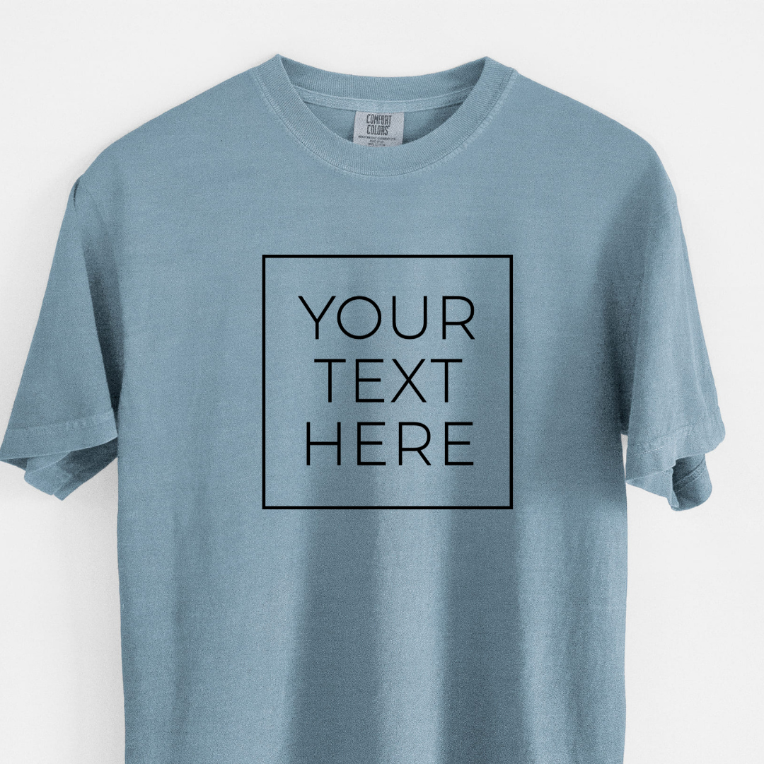 Custom Create Your Own Boxed Design - Unisex Comfort Colors Garment-Dyed Heavyweight T-shirt