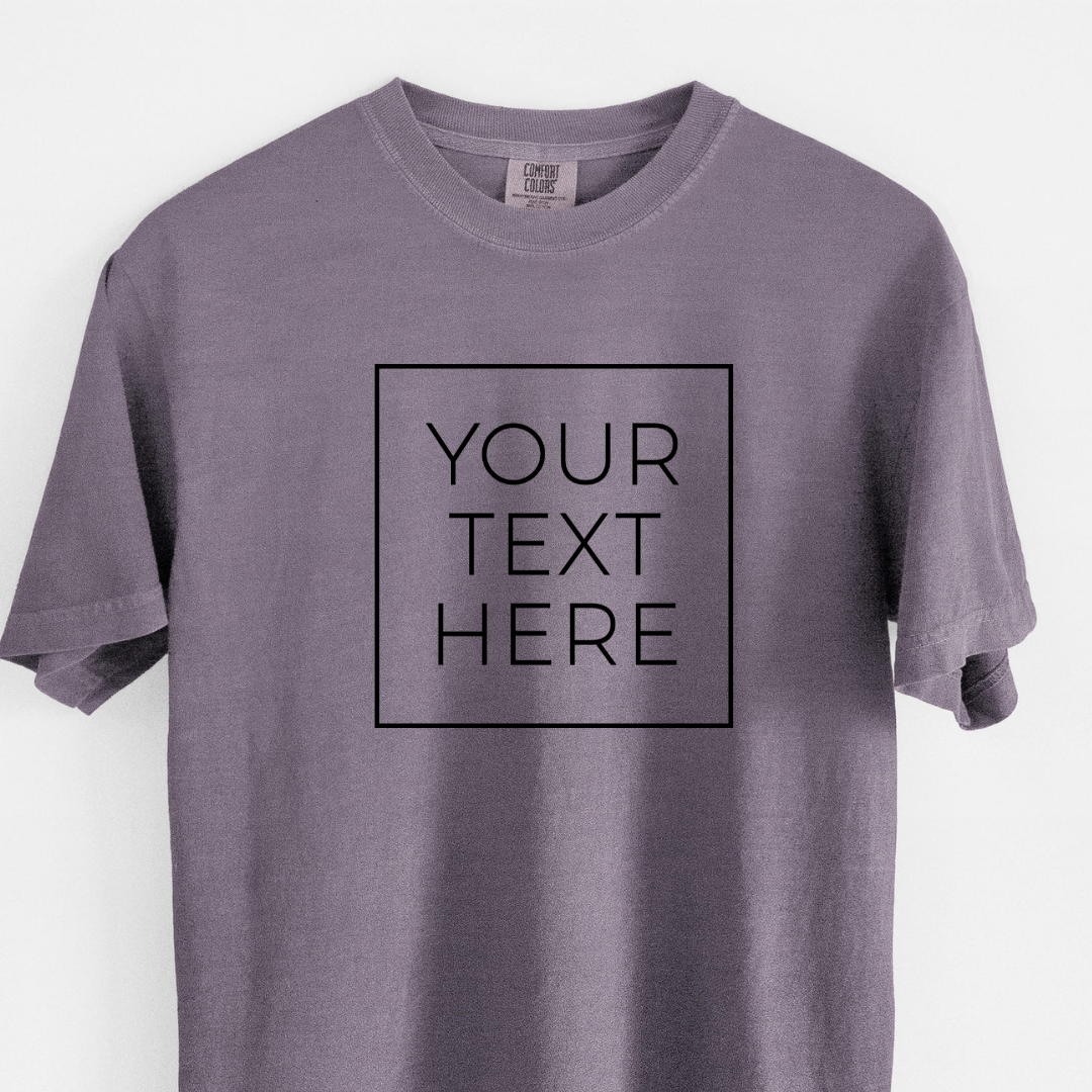 Custom Create Your Own Boxed Design - Unisex Comfort Colors Garment-Dyed Heavyweight T-shirt