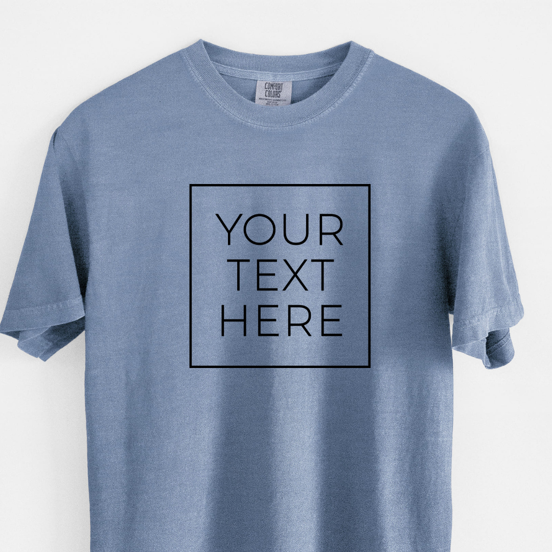 Custom Create Your Own Boxed Design - Unisex Comfort Colors Garment-Dyed Heavyweight T-shirt