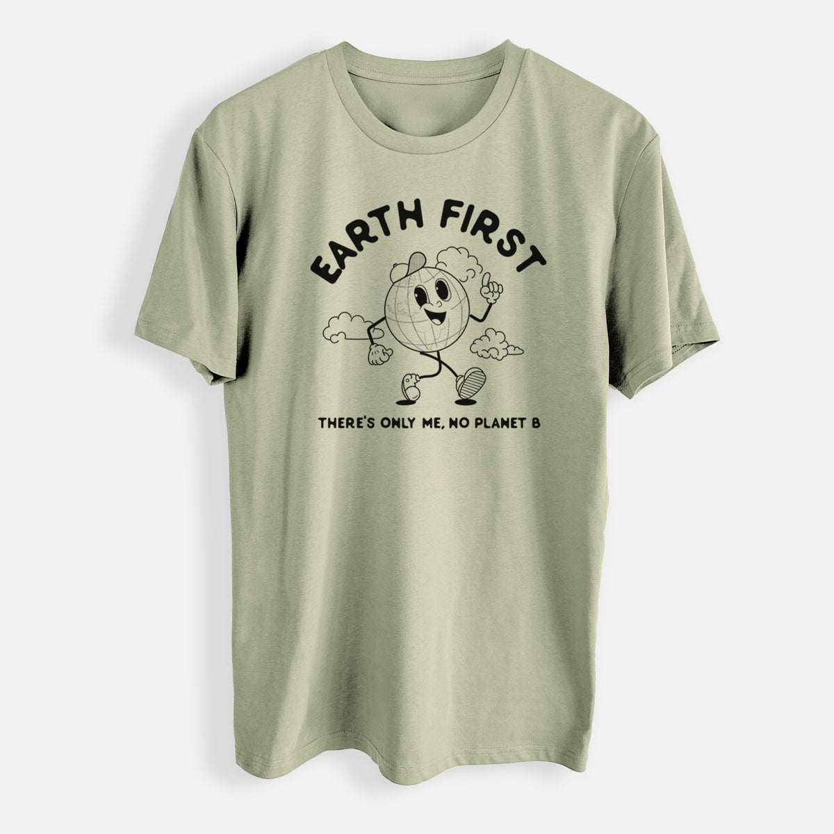 Earth First - There&#39;s Only Me, No Planet B - Mens Everyday Staple Tee