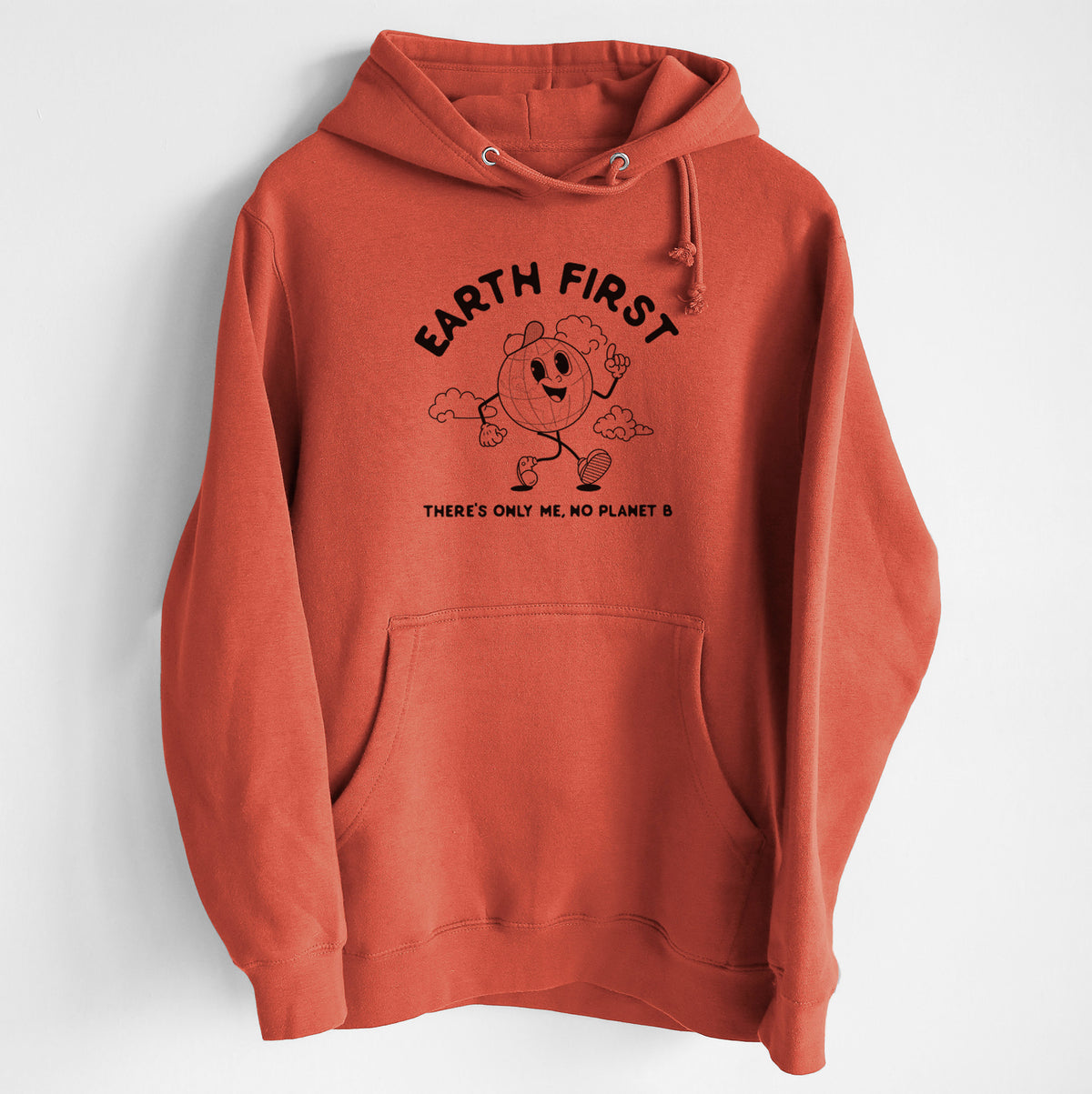 Earth First - There&#39;s Only Me, No Planet B - Heavyweight Fleece Hoodie