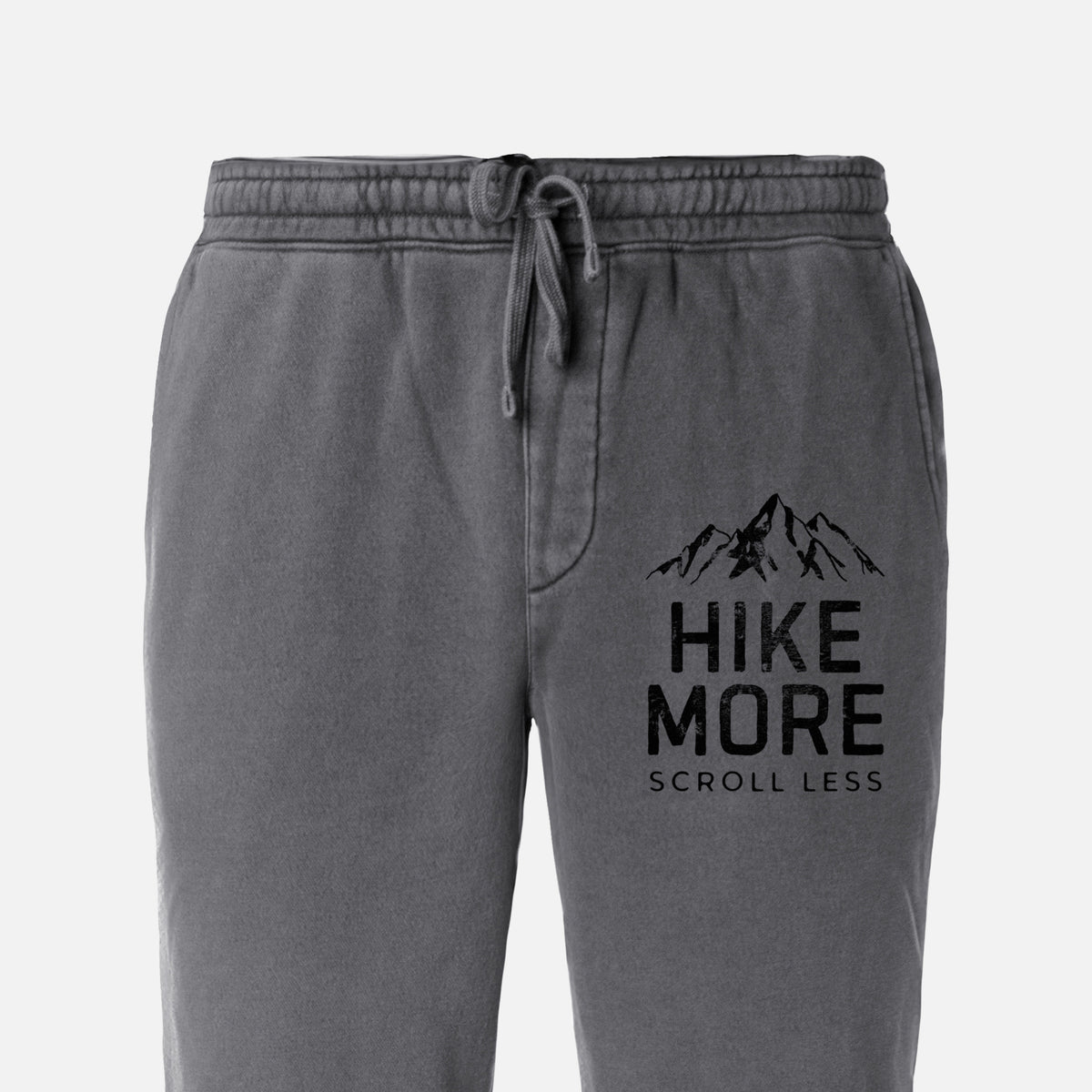 Hike More - Scroll Less - Unisex Pigment Dyed Sweatpants