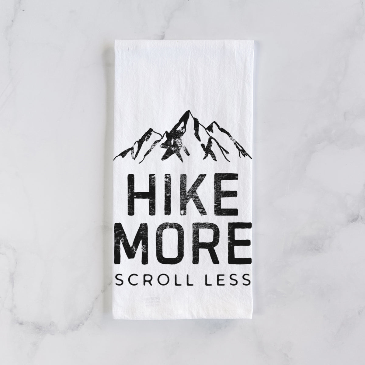 Hike More - Scroll Less Tea Towel