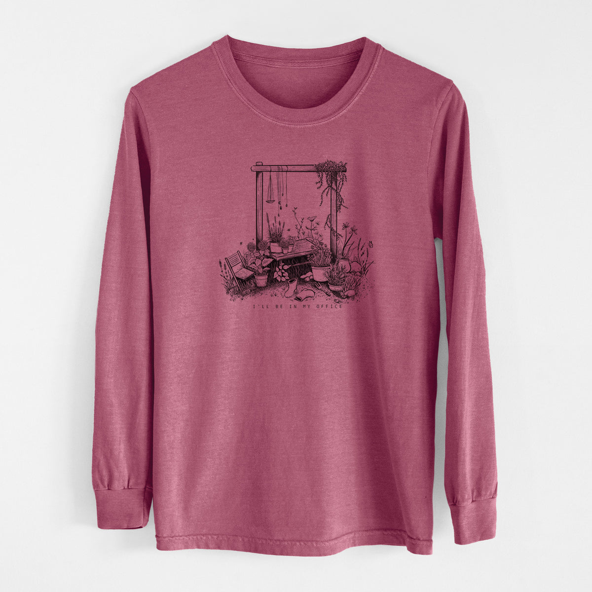 I&#39;ll Be In My Office — Garden - Men&#39;s Heavyweight 100% Cotton Long Sleeve