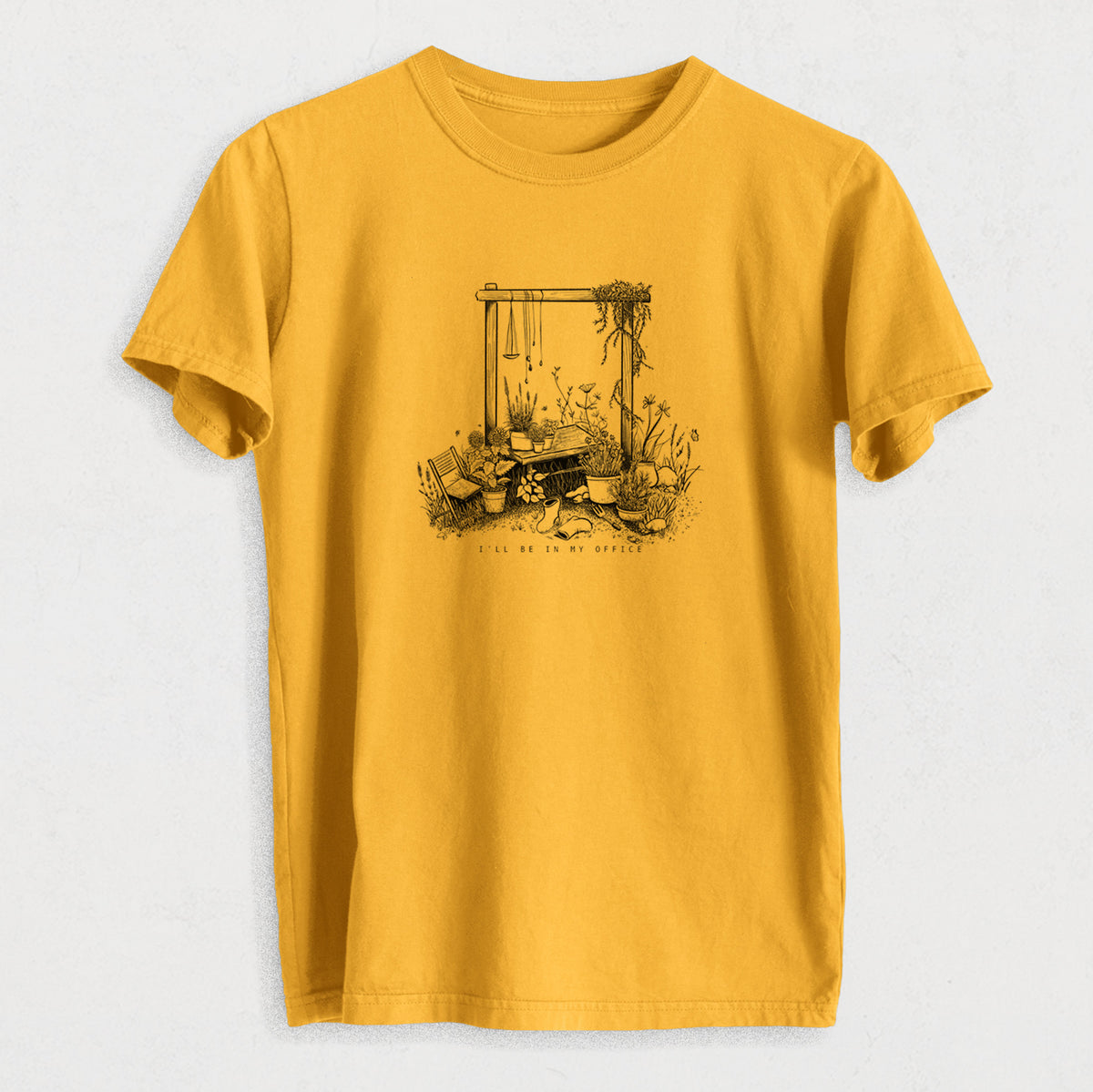I&#39;ll Be In My Office — Garden - Heavyweight Men&#39;s 100% Organic Cotton Tee