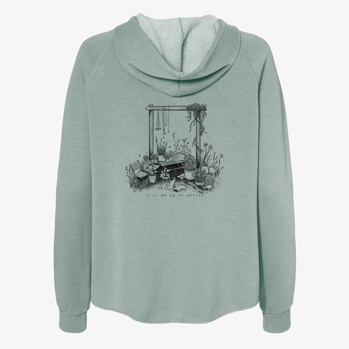 I&#39;ll Be In My Office — Garden - Women&#39;s Cali Wave Zip-Up Sweatshirt