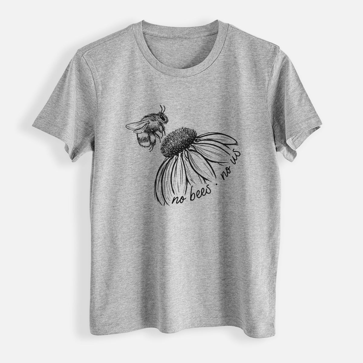 No Bees No Us - Womens Everyday Maple Tee