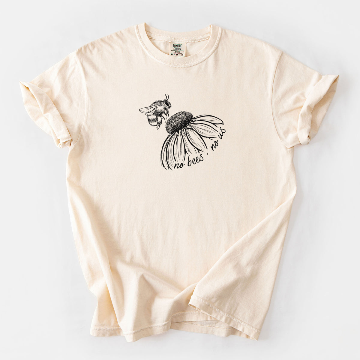 No Bees No Us - Unisex Comfort Colors Garment-Dyed Heavyweight T-shirt