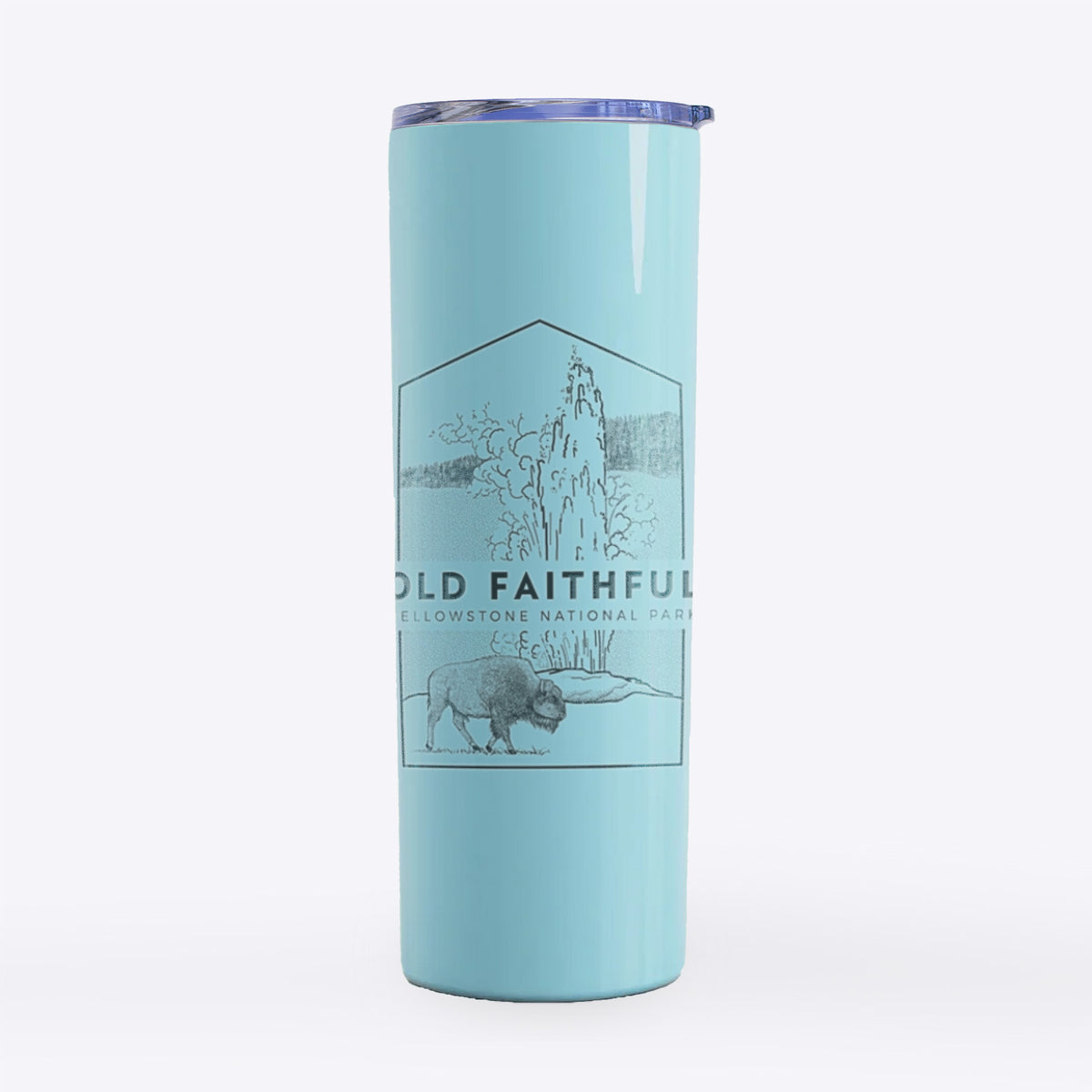 Old Faithful - Yellowstone National Park - 20oz Skinny Tumbler