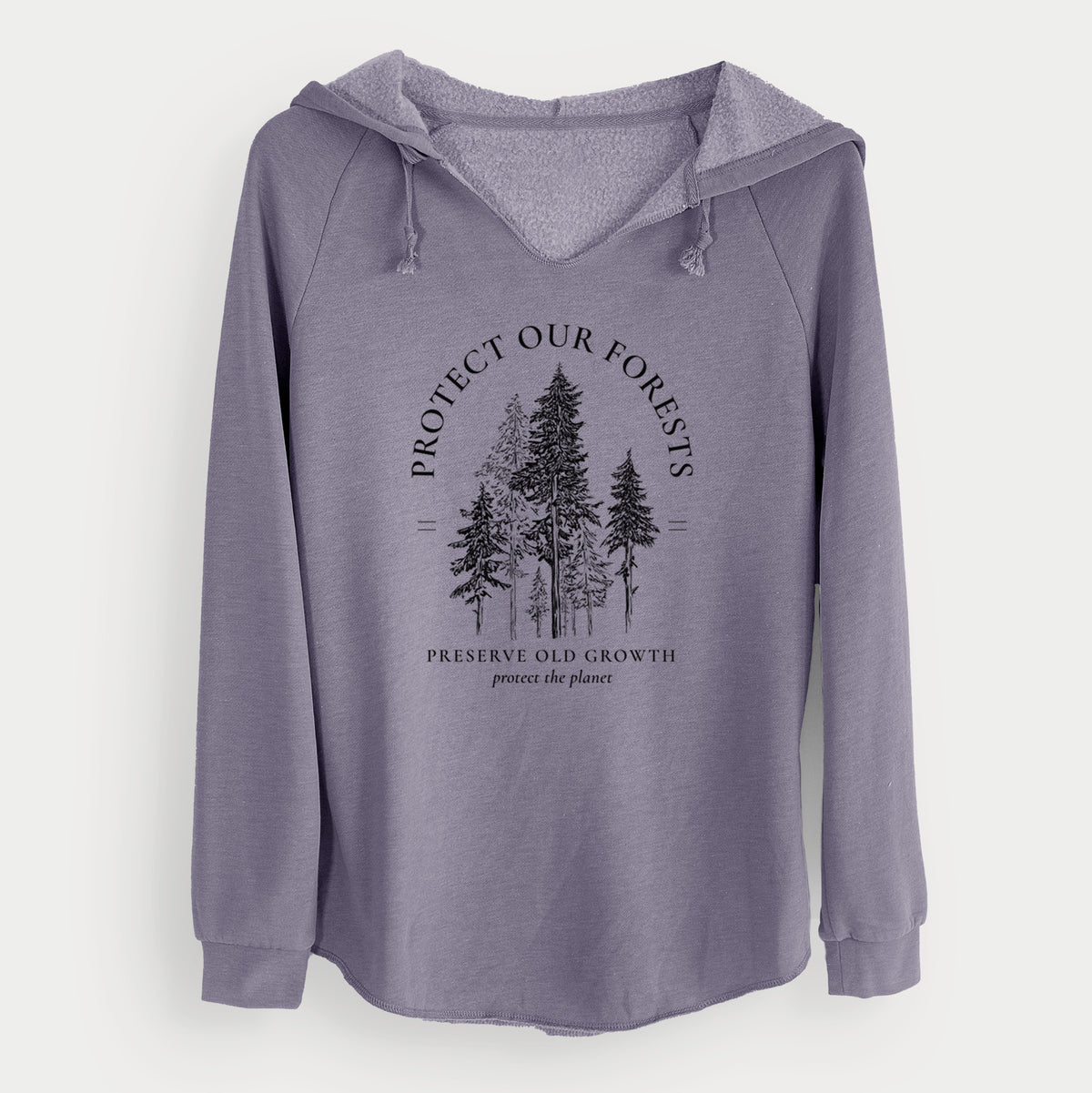 Protect our Forests - Preserve Old Growth - Cali Wave Hooded Sweatshirt