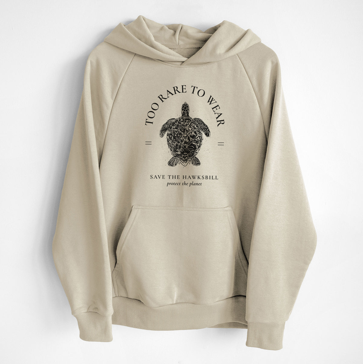 Too Rare to Wear - Save the Hawksbill - UltraLuxe Heavyweight French Terry Hoodie