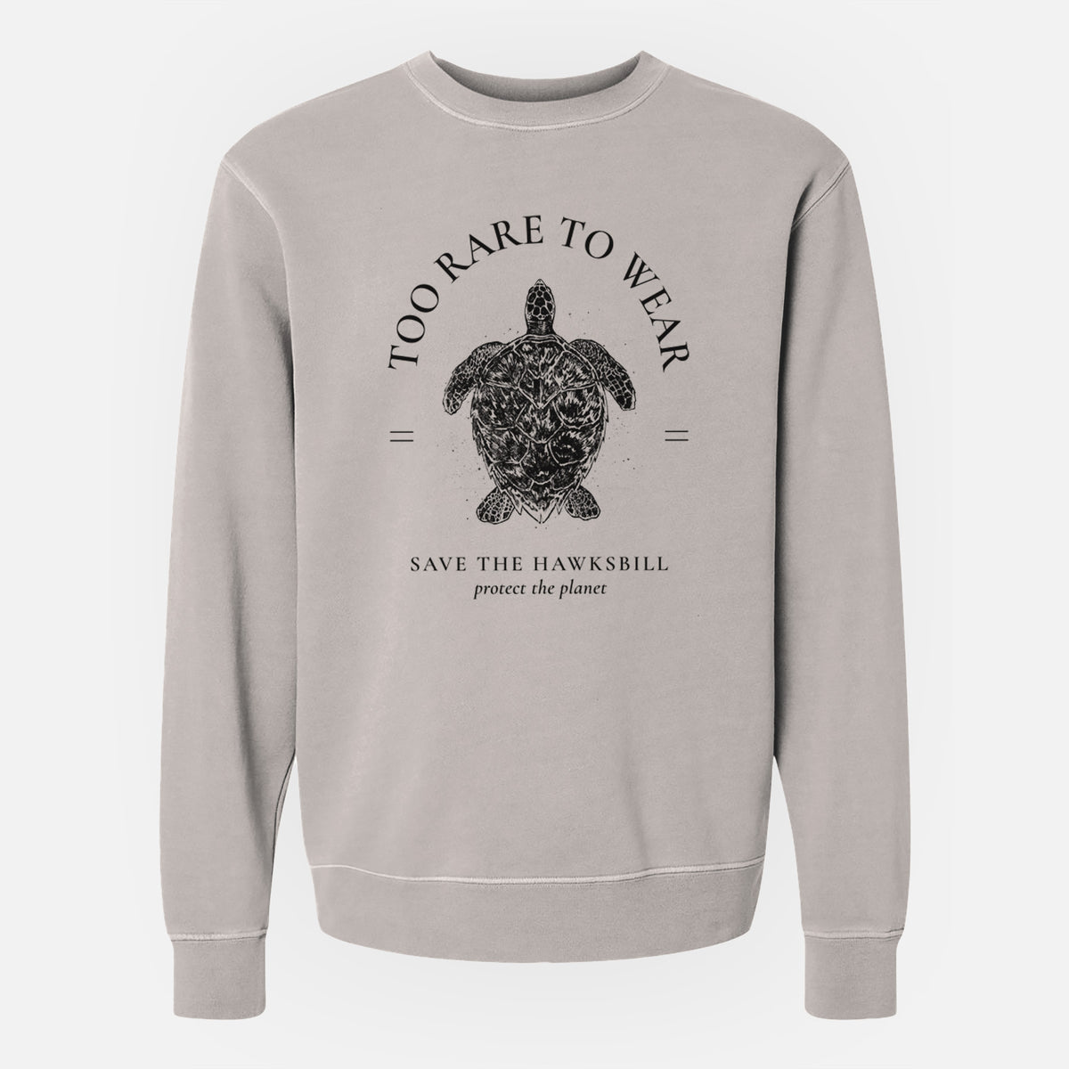 Too Rare to Wear - Save the Hawksbill - Unisex Pigment Dyed Crew Sweatshirt