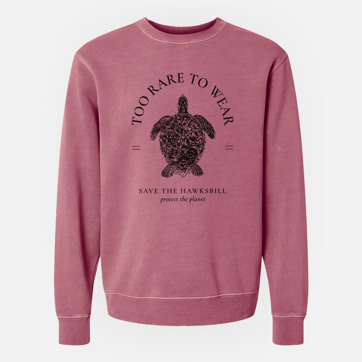 Too Rare to Wear - Save the Hawksbill - Unisex Pigment Dyed Crew Sweatshirt