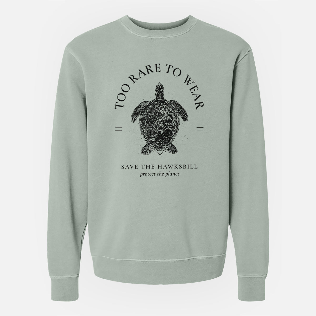 Too Rare to Wear - Save the Hawksbill - Unisex Pigment Dyed Crew Sweatshirt