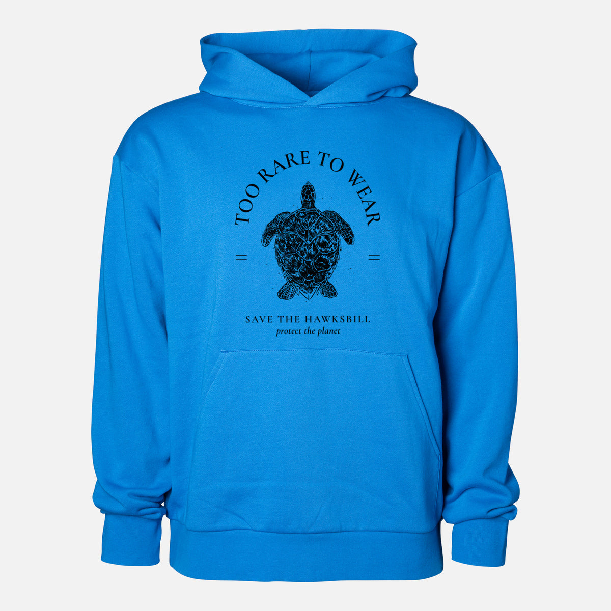 Too Rare to Wear - Save the Hawksbill - Statement Midweight Hoodie in Azure Blue, shown from the front with the design printed on the chest above a front kangaroo pocket.