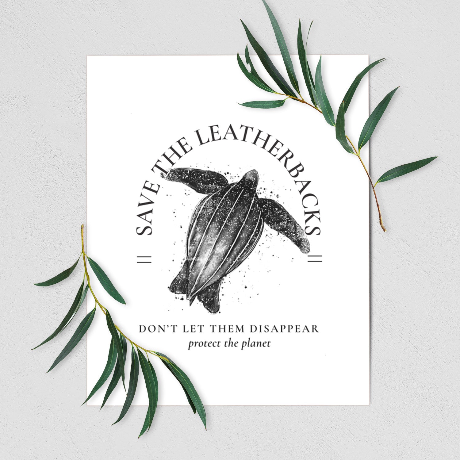 Save the Leatherbacks - Don't Let Them Disappear - Fine Art Print