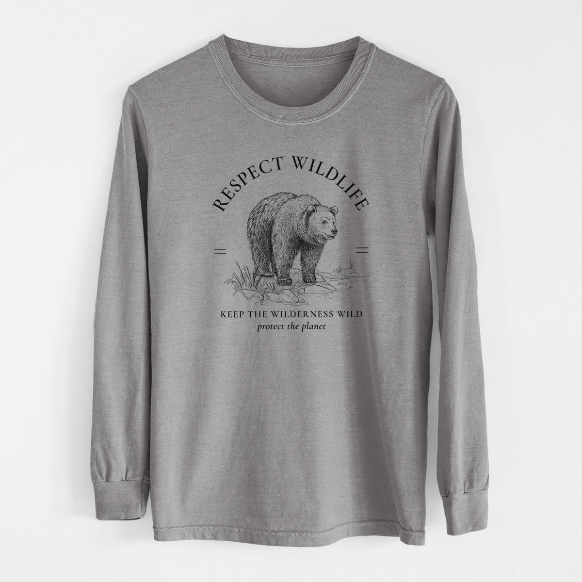 Respect Wildlife - Keep the Wilderness Wild - Unisex Comfort Colors 100% Cotton Long Sleeve