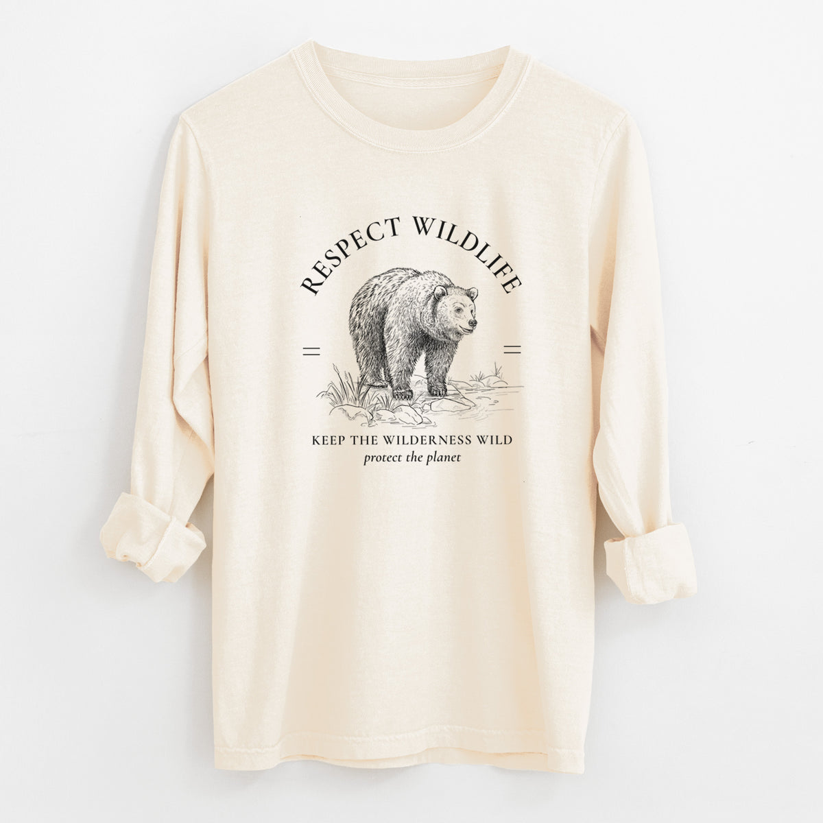 Respect Wildlife - Keep the Wilderness Wild - Unisex Comfort Colors 100% Cotton Long Sleeve
