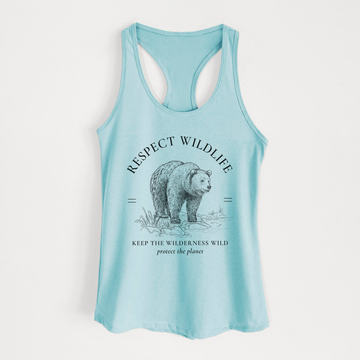 Respect Wildlife - Keep the Wilderness Wild - Women's Racerback Tanktop
